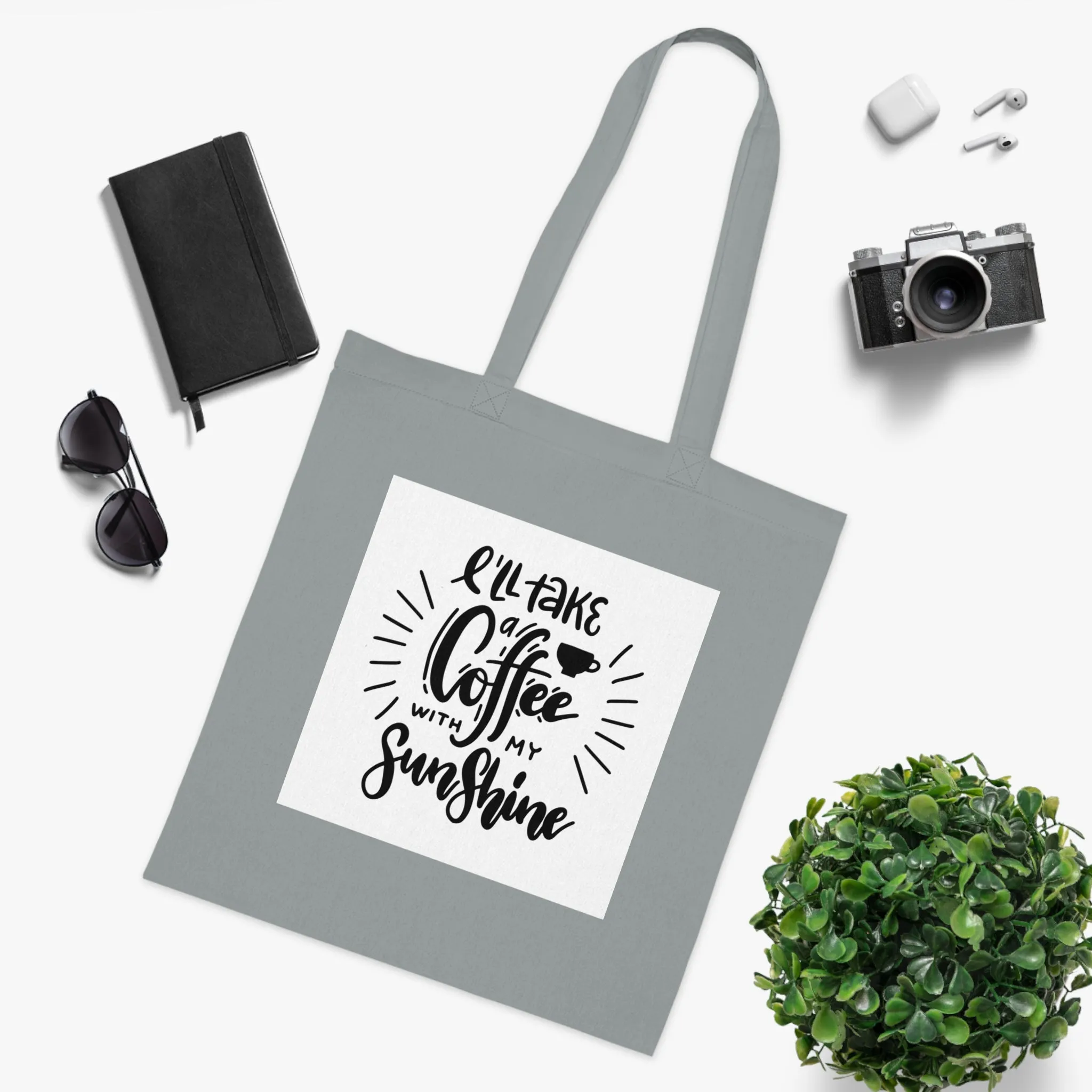 L'll Take Coffee with My Sunshine Cotton Tote Bag