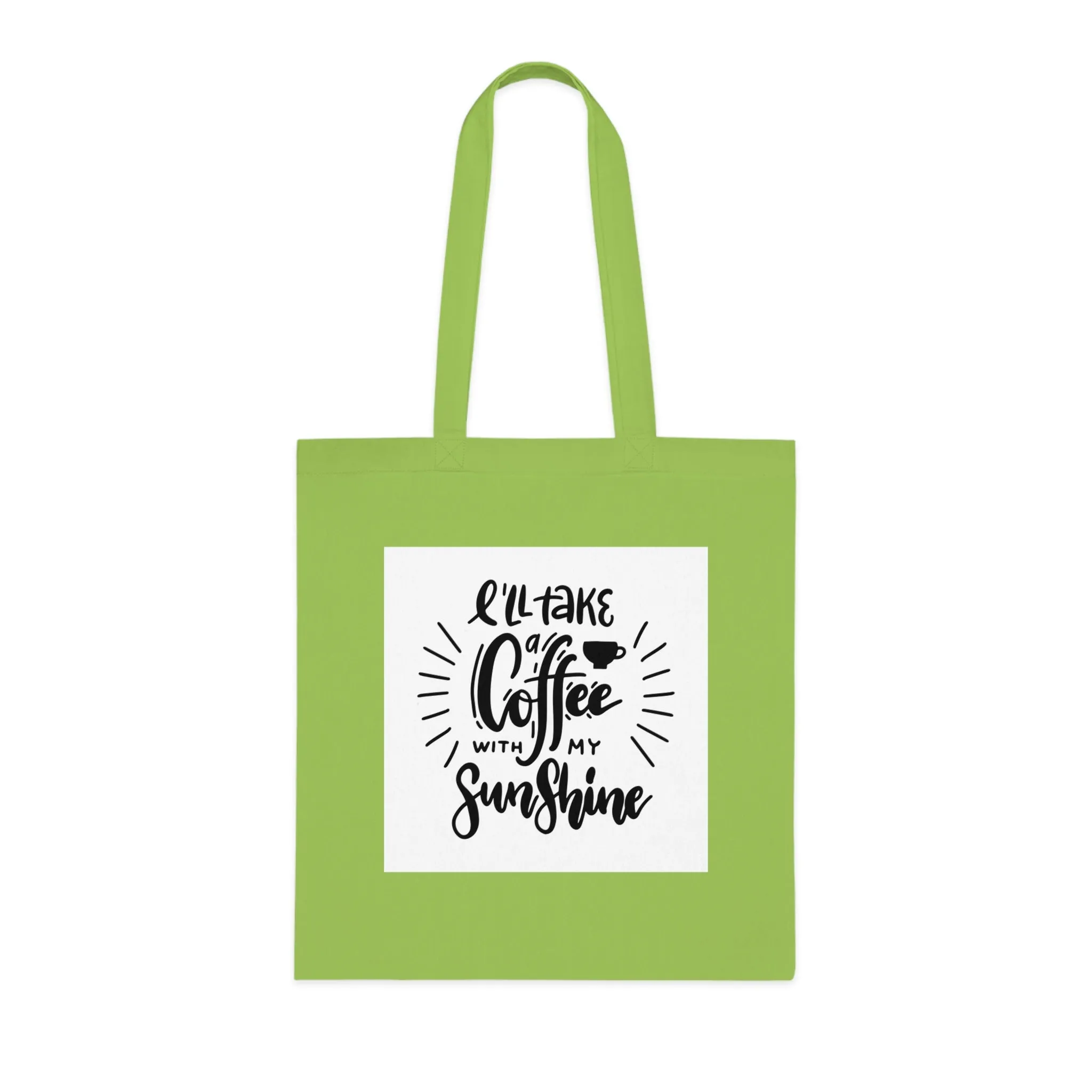 L'll Take Coffee with My Sunshine Cotton Tote Bag